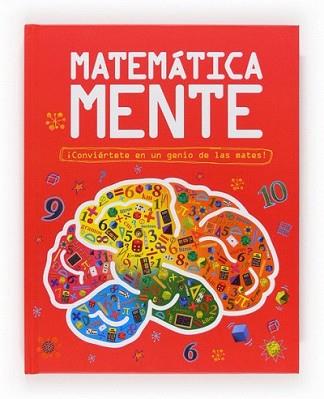 MATEMATICA MENTE | 9788467559941 | GOLDSMITH, MIKE | Llibreria L'Illa - Llibreria Online de Mollet - Comprar llibres online