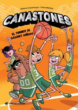 CANASTONES - EL TORNEO DE BÁSQUET SOÑADO | 9788419898067 | CASAMAYOR, ALBERTO | Llibreria L'Illa - Llibreria Online de Mollet - Comprar llibres online