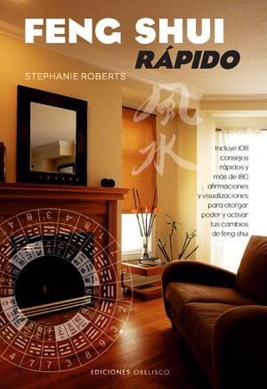 FENG SHUI RAPIDO | 9788497774710 | ROBERTS, STEPHANIE | Llibreria L'Illa - Llibreria Online de Mollet - Comprar llibres online