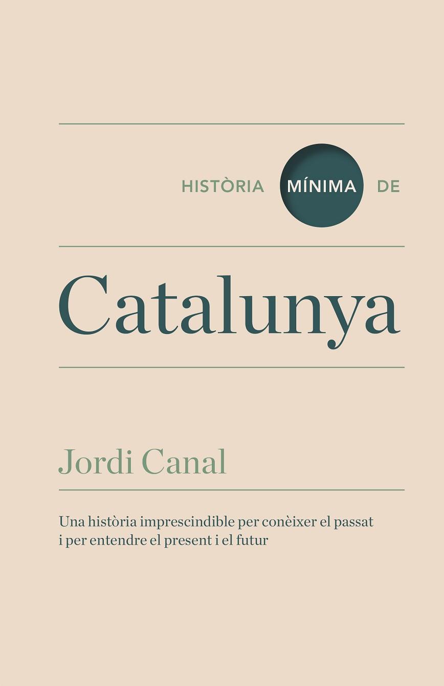 HISTORIA MÍNIMA DE CATALUNYA | 9788416142095 | CANAL, JORDI | Llibreria L'Illa - Llibreria Online de Mollet - Comprar llibres online