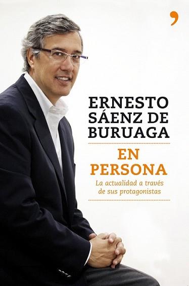 EN PERSONA | 9788484607564 | SÁENZ DE BURUAGA, ERNESTO | Llibreria L'Illa - Llibreria Online de Mollet - Comprar llibres online