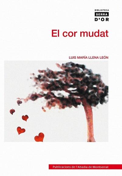 COR MUDAT, EL | 9788498831078 | LLENA LEON, LUIS MARIA | Llibreria L'Illa - Llibreria Online de Mollet - Comprar llibres online