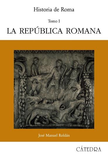 HISTORIA DE ROMA TOMO I.LA REPUBLICA ROMANA | 9788437603070 | JOSE MANUEL ROLDAN | Llibreria L'Illa - Llibreria Online de Mollet - Comprar llibres online