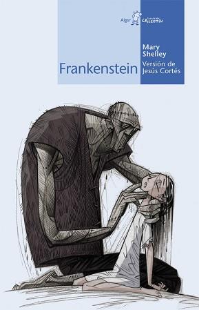 FRANKENSTEIN | 9788498450569 | SHELLEY, MARY | Llibreria L'Illa - Llibreria Online de Mollet - Comprar llibres online