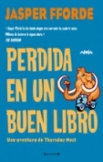 PERDIDA EN UN BUEN LIBRO | 9788466632041 | FFORDE, JASPER | Llibreria L'Illa - Llibreria Online de Mollet - Comprar llibres online