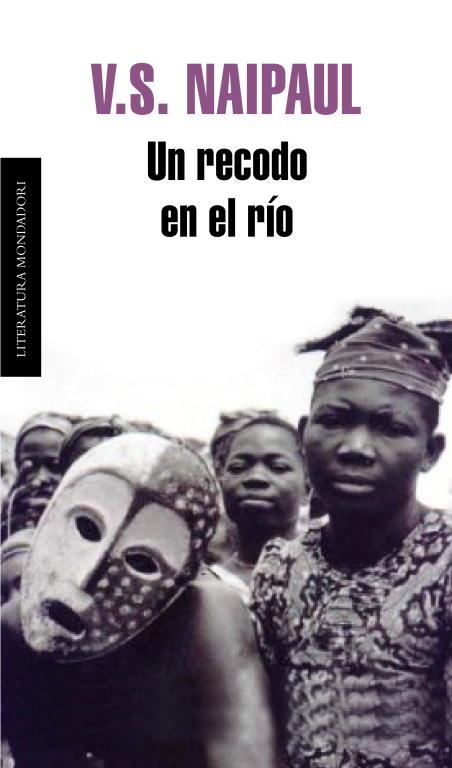 RECODO EN EL RIO, UN | 9788439721802 | NAIPAUL, V.S. | Llibreria L'Illa - Llibreria Online de Mollet - Comprar llibres online