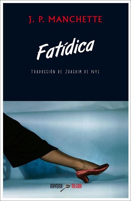 FATIDICA | 9788416259496 | MANCHETTE, JEAN-PATRICK | Llibreria L'Illa - Llibreria Online de Mollet - Comprar llibres online