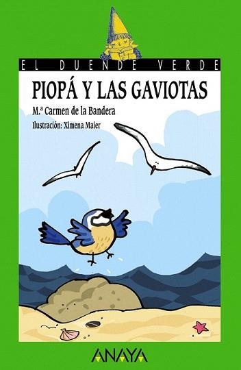 PIOPA Y LAS GAVIOTAS | 9788466793216 | BANDERA, MARIA CARMEN | Llibreria L'Illa - Llibreria Online de Mollet - Comprar llibres online