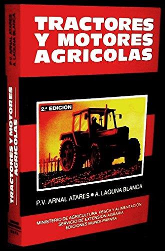 TRACTORES Y MOTORES AGRICOLAS | 9788471142221 | ARNAL ATARES, PEDRO V.  LAGUNA BLANCA, ANTONIO | Llibreria L'Illa - Llibreria Online de Mollet - Comprar llibres online