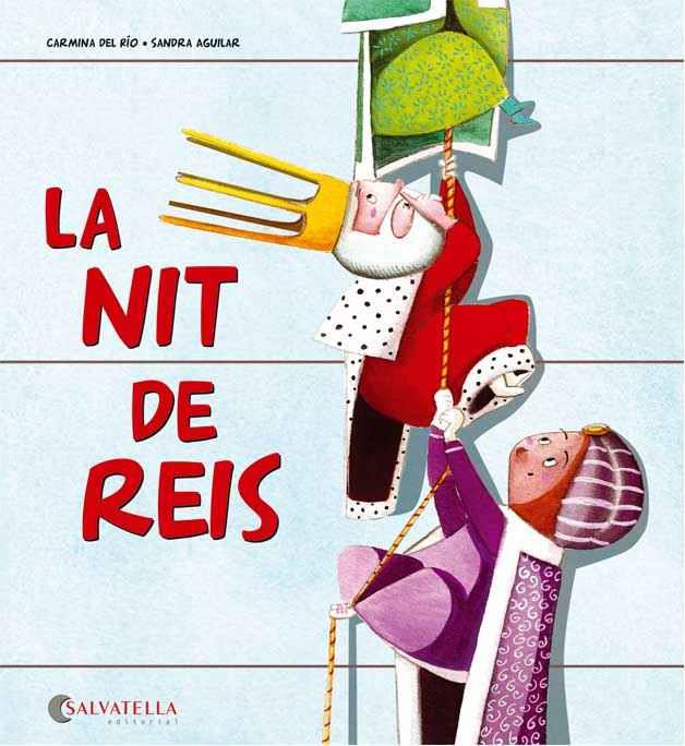 NIT DE REIS, LA | 9788484128359 | DEL RIO GALVE, CARMINA | Llibreria L'Illa - Llibreria Online de Mollet - Comprar llibres online