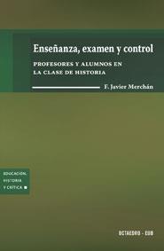 ENSEÑANZA EXAMEN Y CONTROL | 9788480637435 | MERCHAN, F. JAVIER | Llibreria L'Illa - Llibreria Online de Mollet - Comprar llibres online