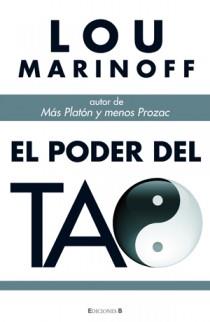 PODER DEL TAO, EL | 9788466641326 | MARINOFF, LOU | Llibreria L'Illa - Llibreria Online de Mollet - Comprar llibres online