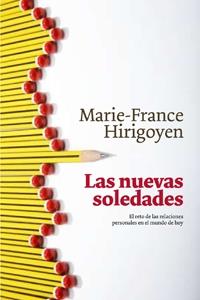 NUEVAS SOLEDADES, LAS | 9788449321269 | HIRIGOYEN, MARIE-FRANCE | Llibreria L'Illa - Llibreria Online de Mollet - Comprar llibres online