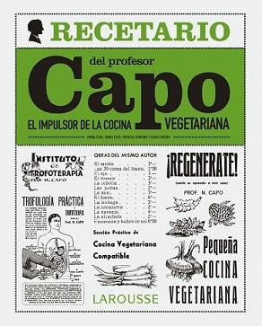 RECETARIO DEL PROFESOR CAPO. EL IMPULSOR DE LA COCINA VEGETARIANA | 9788416641055 | FREIXES, SERGI | Llibreria L'Illa - Llibreria Online de Mollet - Comprar llibres online