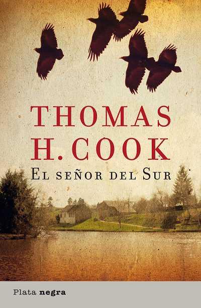 SEÑOR DEL SUR, EL | 9788493696023 | COOK, THOMAS H. | Llibreria L'Illa - Llibreria Online de Mollet - Comprar llibres online