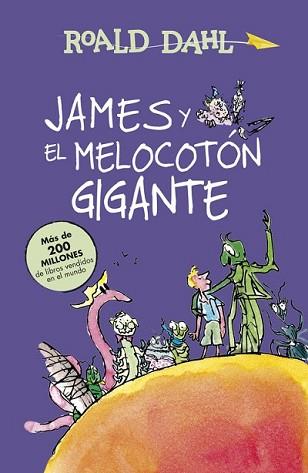 JAMES Y EL MELOCOTÓN GIGANTE (ALFAGUARA CLÁSICOS) | 9788420483191 | DAHL, ROALD | Llibreria L'Illa - Llibreria Online de Mollet - Comprar llibres online