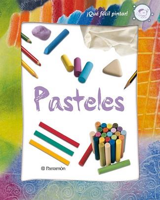 PASTELES (QUE FACIL PINTAR) | 9788434228788 | VARIS | Llibreria L'Illa - Llibreria Online de Mollet - Comprar llibres online