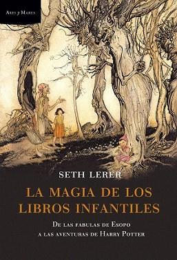 MAGIA DE LOS LIBROS INFANTILES, LA | 9788498920048 | LERER, SETH | Llibreria L'Illa - Llibreria Online de Mollet - Comprar llibres online