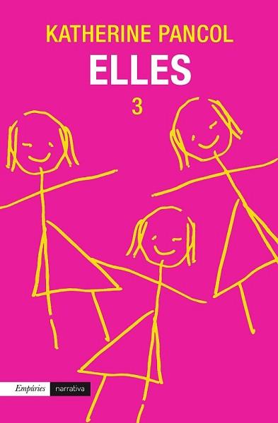 ELLES 3 | 9788497879736 | PANCOL, KATHERINE  | Llibreria L'Illa - Llibreria Online de Mollet - Comprar llibres online