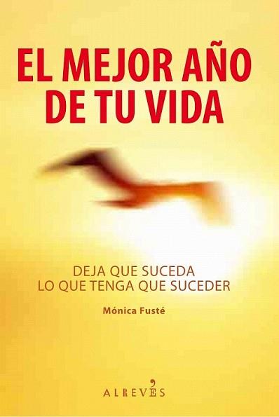 MEJOR AÑO DE TU VIDA, EL | 9788415098133 | FUSTÉ MARTÍ, MÒNICA | Llibreria L'Illa - Llibreria Online de Mollet - Comprar llibres online