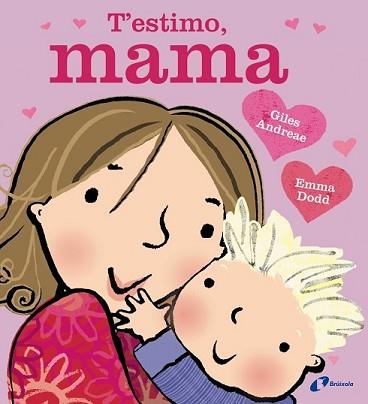 T ' ESTIMO MAMA | 9788499066127 | ANDREAE, GILES | Llibreria L'Illa - Llibreria Online de Mollet - Comprar llibres online