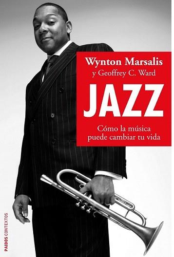 JAZZ | 9788449323195 | MARSALIS, WYNTON Y WARD, GEOFFREY C. | Llibreria L'Illa - Llibreria Online de Mollet - Comprar llibres online