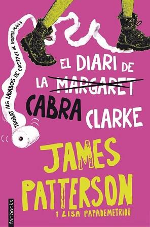 DIARI DE LA CABRA CLARKE, EL | 9788416297221 | PATTERSON, JAMES / LISA PAPADEMETRIOU | Llibreria L'Illa - Llibreria Online de Mollet - Comprar llibres online