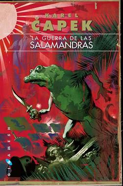 GUERRA DE LAS SALAMANDRAS, LA | 9788416035823 | CAPEK, KAREL | Llibreria L'Illa - Llibreria Online de Mollet - Comprar llibres online