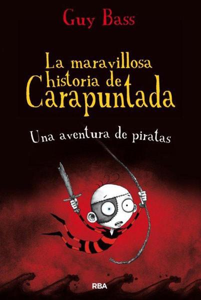 MARAVILLOSA HISTORIA DE CARAPUNTADA 2, LA | 9788427203655 | BASS, GUY | Llibreria L'Illa - Llibreria Online de Mollet - Comprar llibres online