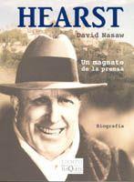 HEARST UN MAGNATE DE LA PRENSA | 9788483104507 | NASAW, DAVID | Llibreria L'Illa - Llibreria Online de Mollet - Comprar llibres online