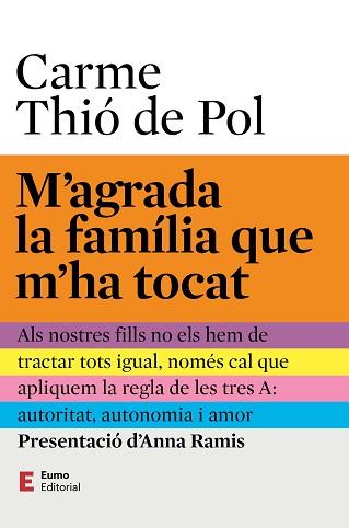 M'AGRADA LA FAMÍLIA QUE M'HA TOCAT | 9788497668453 | THIÓ DE POL, CARME/RAMIS ASSENS, ANNA | Llibreria L'Illa - Llibreria Online de Mollet - Comprar llibres online