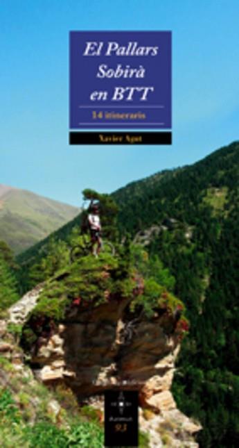 PALLARS SOBIRA EN BTT, EL | 9788497912822 | AGUT, XAVIER | Llibreria L'Illa - Llibreria Online de Mollet - Comprar llibres online