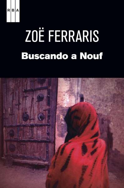 BUSCANDO A NOUF | 9788490063088 | FERRARIS, ZÖE | Llibreria L'Illa - Llibreria Online de Mollet - Comprar llibres online