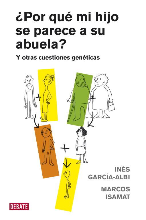 POR QUE MI HIJO SE PARECE A SU ABUELA | 9788483069028 | GARCIA ALBI, INES/ ISAMAT, MARCOS | Llibreria L'Illa - Llibreria Online de Mollet - Comprar llibres online