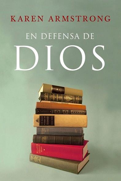 EN DEFENSA DE DIOS | 9788449322884 | ARMSTRONG, KAREN | Llibreria L'Illa - Llibreria Online de Mollet - Comprar llibres online