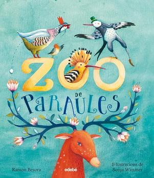 ZOO DE PARAULES | 9788468336060 | BESORA OLIVA, RAMÓN | Llibreria L'Illa - Llibreria Online de Mollet - Comprar llibres online