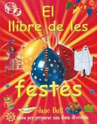 LLIBRE DE LES FESTES, EL | 9788427293212 | BULL, JANE