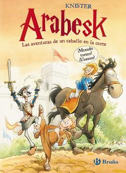 ARABESK - LAS AVENTURAS DE UN CABALLO EN LA CORTE | 9788421688632 | KNISTER | Llibreria L'Illa - Llibreria Online de Mollet - Comprar llibres online