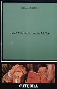 GRAMATICA ALEMANA | 9788437611105 | GERMAN RUIPEREZ | Llibreria L'Illa - Llibreria Online de Mollet - Comprar llibres online