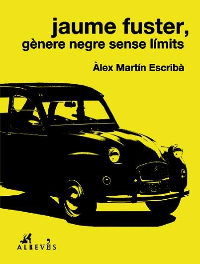 JAUME FUSTER GÈNERE NEGRE SENSE LÍMITS | 9788417077341 | MARTÍN ESCRIBÀ, ÀLEX | Llibreria L'Illa - Llibreria Online de Mollet - Comprar llibres online