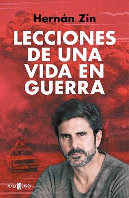 LECCIONES DE UNA VIDA EN GUERRA | 9788401034381 | ZIN, HERNÁN | Llibreria L'Illa - Llibreria Online de Mollet - Comprar llibres online