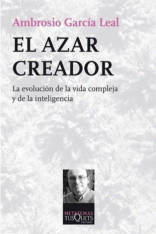 AZAR CREADOR, EL | 9788483834954 | GARCÍA LEAL, AMBROSIO | Llibreria L'Illa - Llibreria Online de Mollet - Comprar llibres online