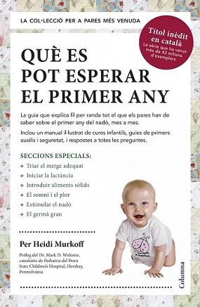 QUÈ ES POT ESPERAR EL PRIMER ANY | 9788466418645 | MURKOFF, HEIDI | Llibreria L'Illa - Llibreria Online de Mollet - Comprar llibres online