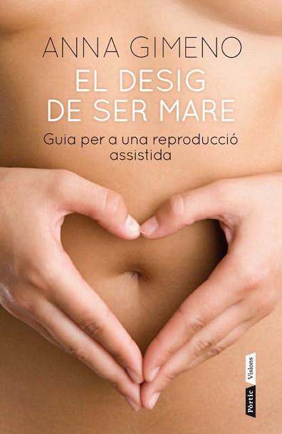 DESIG DE SER MARE, EL | 9788498091816 | GIMENO, ANNA | Llibreria L'Illa - Llibreria Online de Mollet - Comprar llibres online