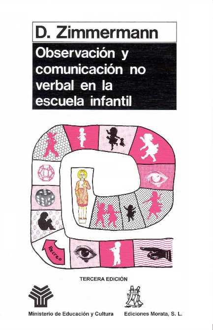 OBSERVACION Y COMUNICACION NO VERBAL EN LA ESCUEL | 9788471123121 | ZIMMERMANN, D. | Llibreria L'Illa - Llibreria Online de Mollet - Comprar llibres online