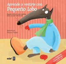 APRENDE A VESTIRTE PEQUEÑO LOBO | 9788441430891 | VVAA | Llibreria L'Illa - Llibreria Online de Mollet - Comprar llibres online