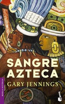 SANGRE AZTECA | 9788408071150 | JENNINGS, GARY | Llibreria L'Illa - Llibreria Online de Mollet - Comprar llibres online