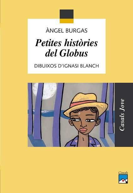 PETITES HISTORIES DEL GLOBUS | 9788421824351 | BURGAS, ANGEL | Llibreria L'Illa - Llibreria Online de Mollet - Comprar llibres online