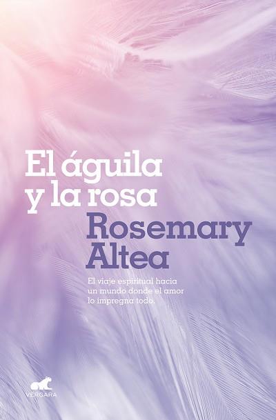 ÁGUILA Y LA ROSA, EL | 9788417664213 | ALTEA, ROSEMARY | Llibreria L'Illa - Llibreria Online de Mollet - Comprar llibres online