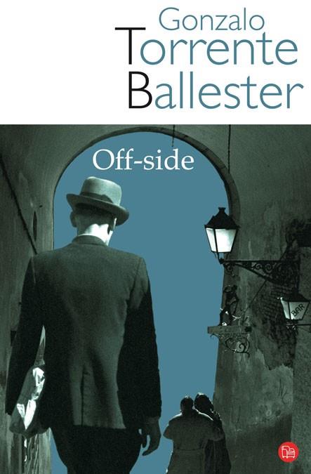 OFF-SIDE | 9788466321150 | TORRENTE BALLESTER, GONZALO | Llibreria L'Illa - Llibreria Online de Mollet - Comprar llibres online